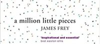 A MILLION LITTLE PIECES