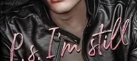 P.S. I’m Still Yours: An Enemies-to-Lovers Romance (Silver Springs)