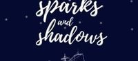 Sea Of Sparks And Shadows