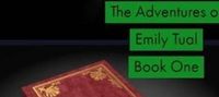 The Adventures of Emily Tual Book One